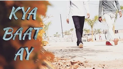 | KYA BAAT AY | Hardy Sandhu | choreography Dance