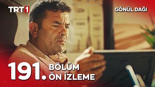Gönül Dağı 191. Ön İzleme