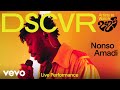 Nonso Amadi - Foreigner (Live) | Vevo DSCVR Artists to Watch 2023