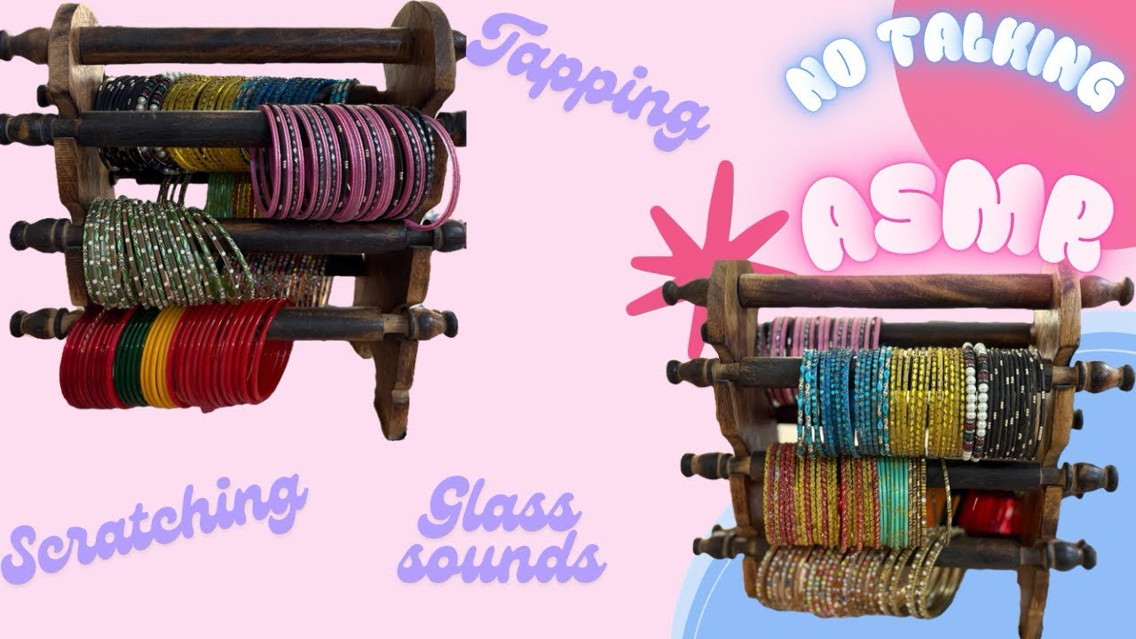 *ASMR* Just Indian Things : Bangles 