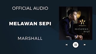 Marshall - Melawan Sepi (Official Audio)