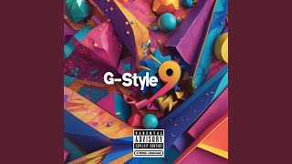 G-Style 9 - YouTube