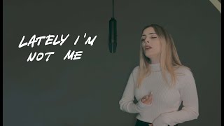 lately im not me - Lyubov Kay (Official Video)