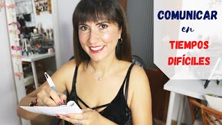 ✅Cómo COMUNICAR en tiempos de CRISIS 🦠