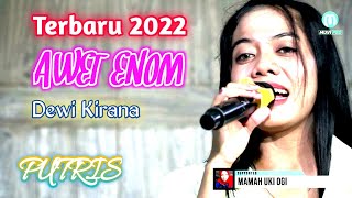 AWET ENOM (DEWI KIRANA) - TARLING TERBARU 2022  - PUTRIS - JEMBRONG BEKEN SAWER ONLINE 22 MARET 2022