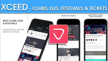 Xceed - Clubs, DJs, Festivals & Tickets by Xceed Promo Video | Play Store