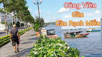 Công Viên,Gần Cầu Rạch Miễu Mỹ Tho l Hồng Mến Miền Tây.