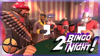[TF2] Bingo Night the Sequel