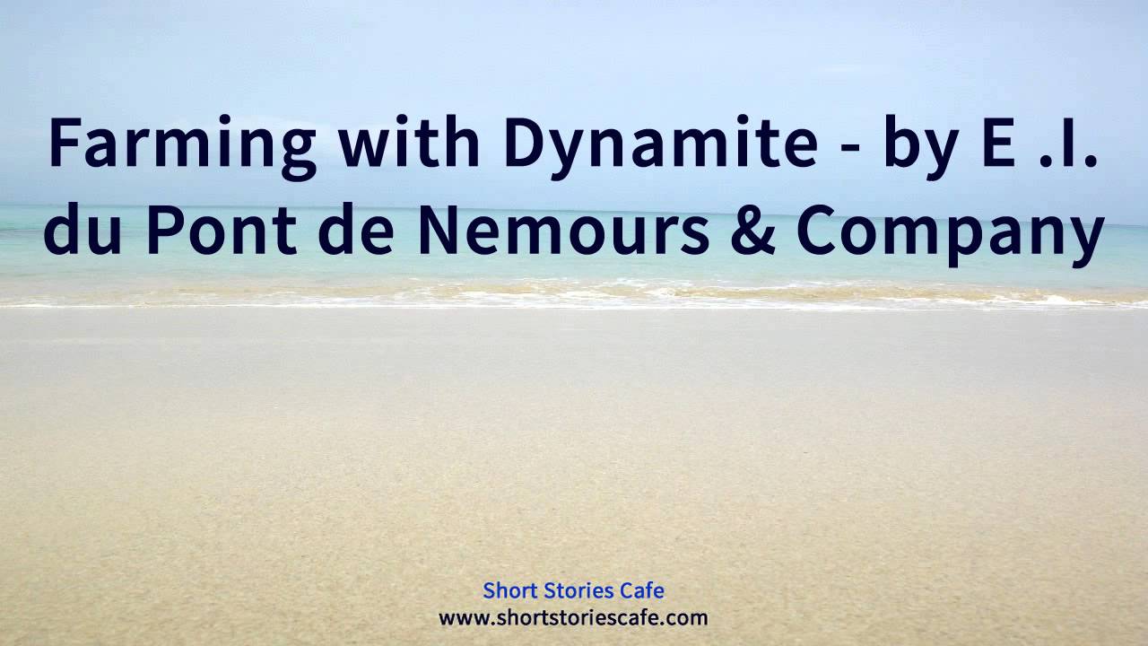 Farming with Dynamite   by E  I  du Pont de Nemours & Company