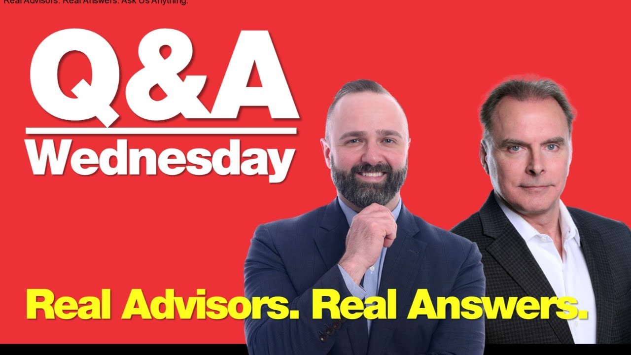 5-27-26 Q&A Wednesday: Real Advisors, Real Answers