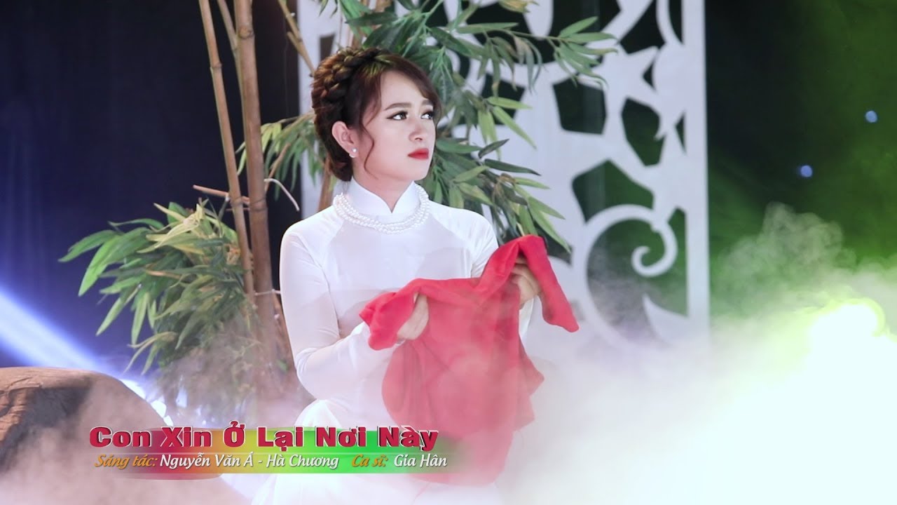 Phạm Dương Gia Hân.Sao Mai - Con Xin Ở Lại Nơi Này