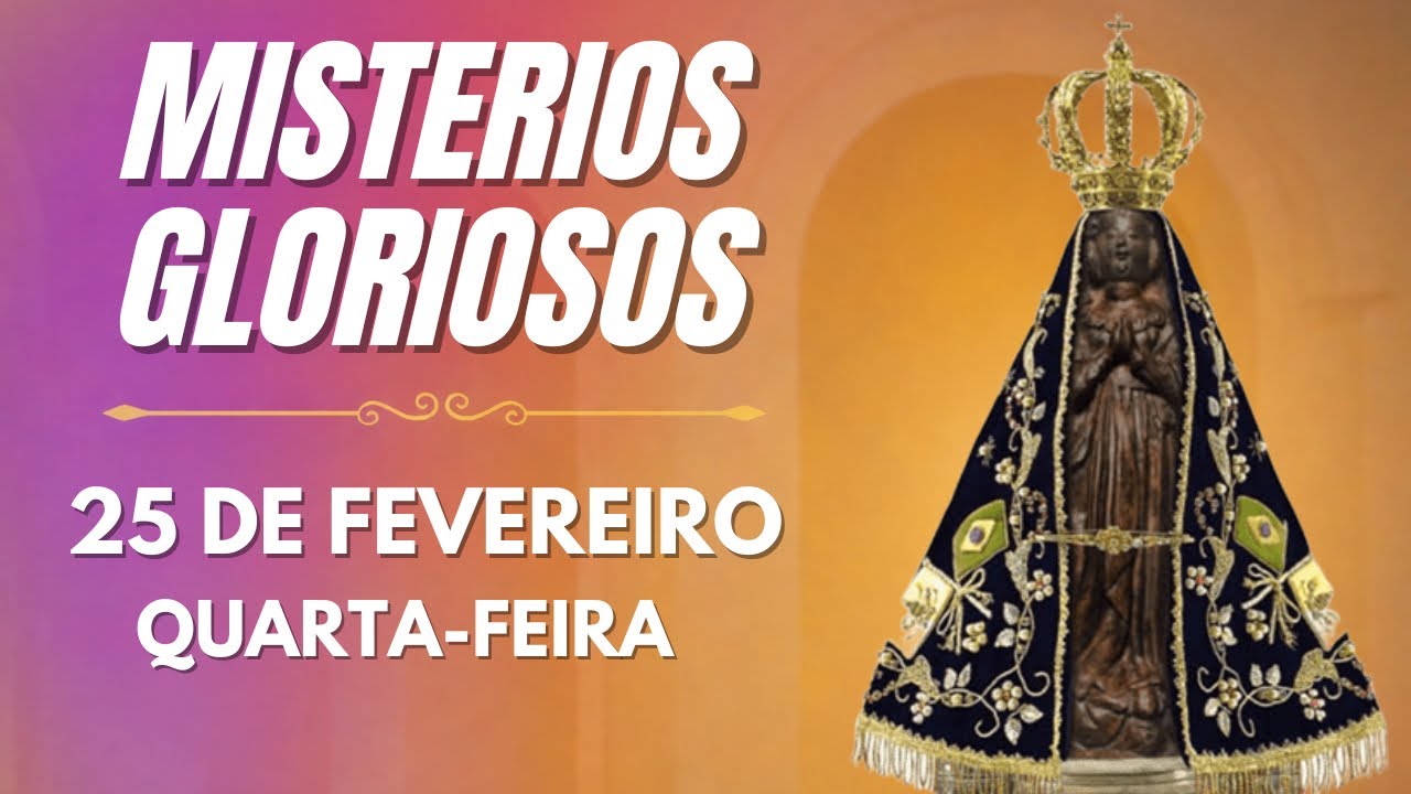 TERÇO DE APARECIDA COM PE. ANTONIO MARIA - 25 DE FEVEREIRO 2026 | MISTÉRIOS GLORIOSOS