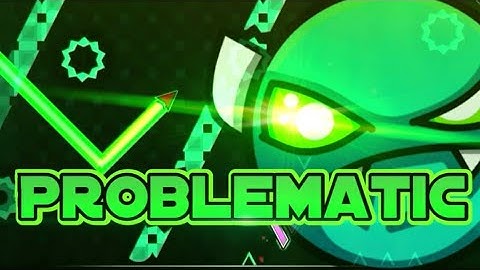 Problematic by Dhafin 100% (Easy Demon) [Geometry Dash]