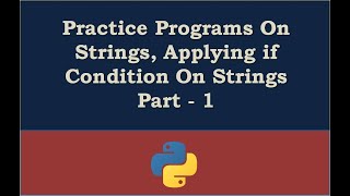 Celebrity Practice Programs On Strings, Applying if Condition On Strings Part - 1 Wealth