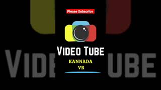 VideoTube kannada l #support #sbscribe_now #shorts #ytshorts