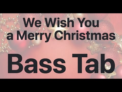 learn-we-wish-you-a-merry-christmas-on-bass---how-to-play-tutorial