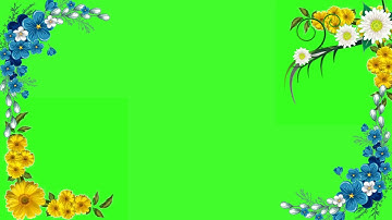GREEN SCREEN FLOWER BORDER VIDEO