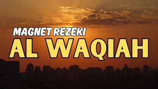 SURAT AL WAQIAH PENARIK REZEKI