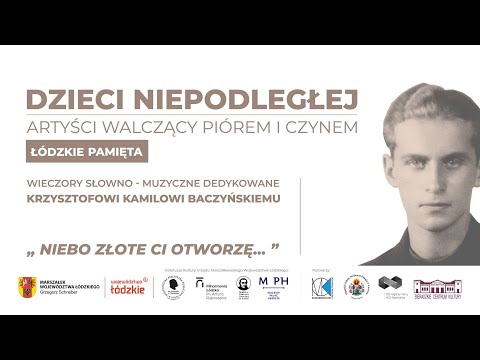 Niebo złote Ci otworzę… – spotkanie z K.K. Baczyńskim w Łodzi