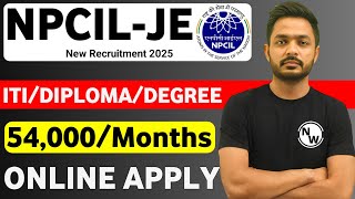 NPCIL-JE Recruitment 2025 | 54,000/Months | Govt Jobs 2025 | NPCIL JE Vacancy 2025 | Latest Jobs