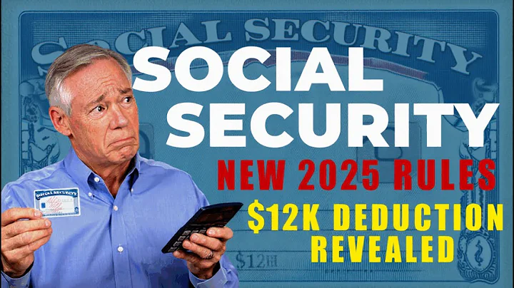 2025 Social Security Tax Changes: $12,000 Senior Deduction Explained