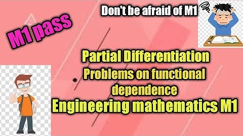 Partial differentiation - problems on functional dependence