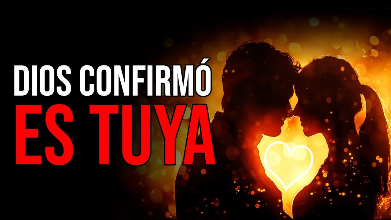 ❤️ESA PERSONA EN LA QUE PIENSAS - DIOS CONFIRMÓ QUE ES TUYA