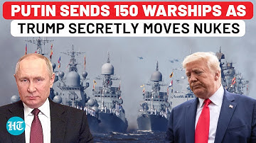 As US Secretly Moves Nuclear Weapons To UK, Putin Sends 150 Warships, 120 Jets Near Britain |Details