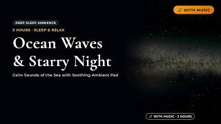 Hawaii Beach & Night Sky - 3 Hours Ocean Waves & Milky Way | Calm Shoreline | Sleep & Study BGM