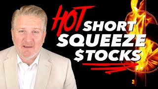 ? Red Hot Short Squeeze Stocks ?