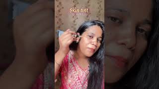 Affordable and amazing skin tint 😘 #yts #ytshortsindia #ytshorts #skintint #makeup