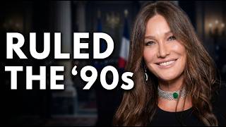 How Carla Bruni Became the Most Powerful Supermodel in the World