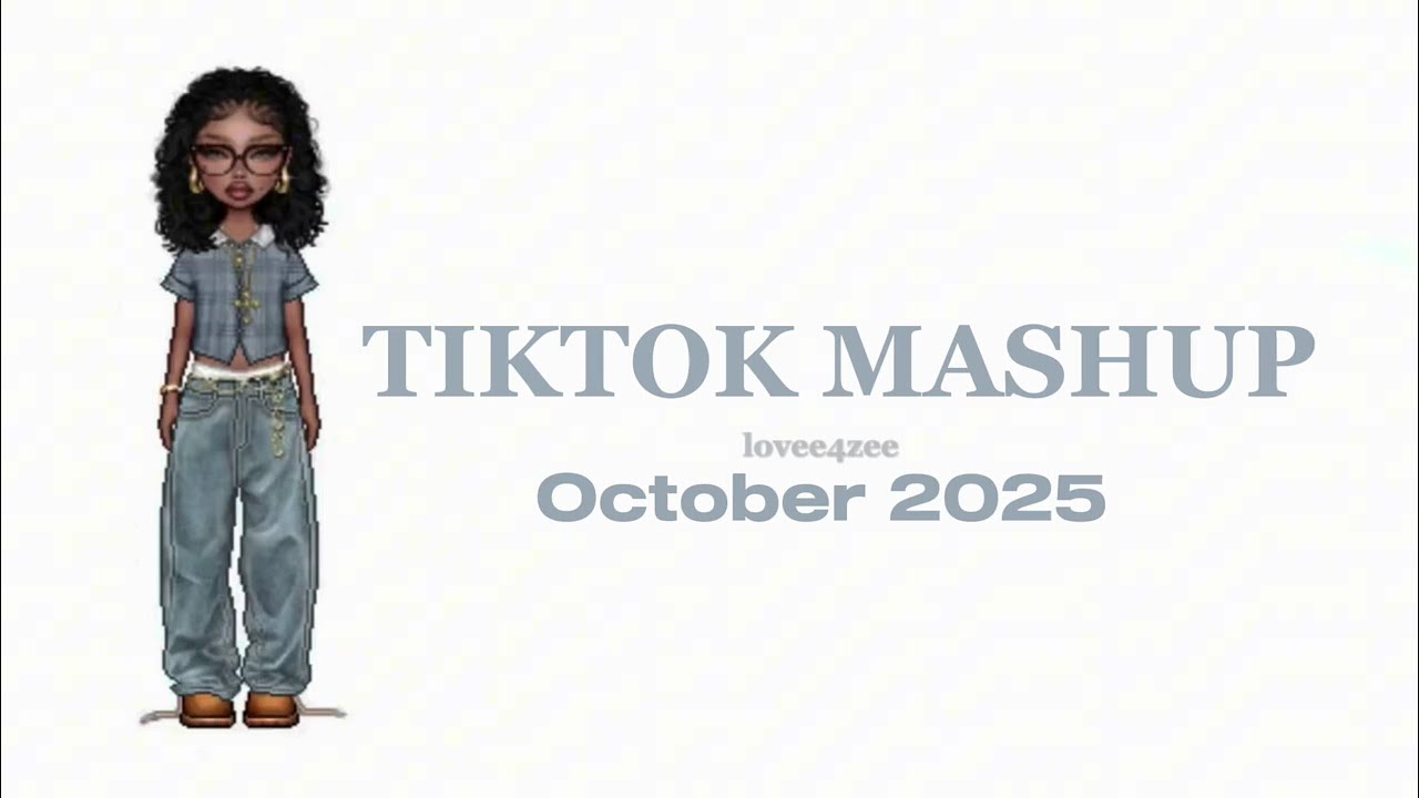 Tiktok mashup 🩵 | October 2025 | *NOT CLEAN*