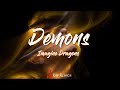  imagine dragons  demons lyrics  its where my demons hide its where my demons hide