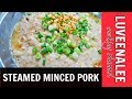 Steamed Minced Pork | Steam Minced Pork | Steamed Minced Meat |???