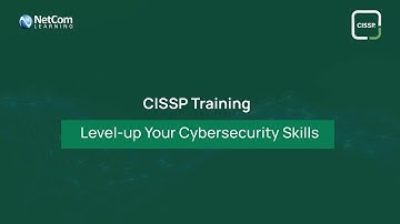 Master Cybersecurity with CISSP Training | NetCom Learning