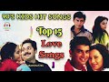 90s kids hit songs love song 90s hit viral love top trending subscribe song