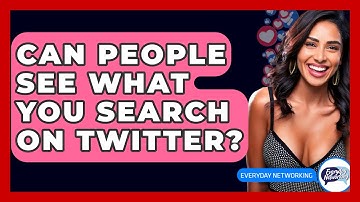 Can People See What You Search On Twitter? - Everyday-Networking