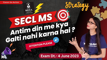 SECL Mining Sirdar Exam me kya galti nahi karni hai ? Last Strategy | 4 June 2023 | MS by Shilpa Mam