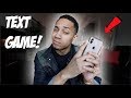 How To Text A Woman! (Text Game)