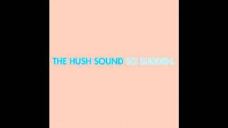 Watch Hush Sound Momentum video