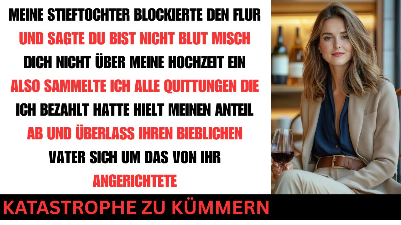 Meine Stieftochter blockierte den Flur und sagte Du bist kein Blut, also schweig