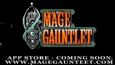 Mage Gauntlet: Debut Trailer