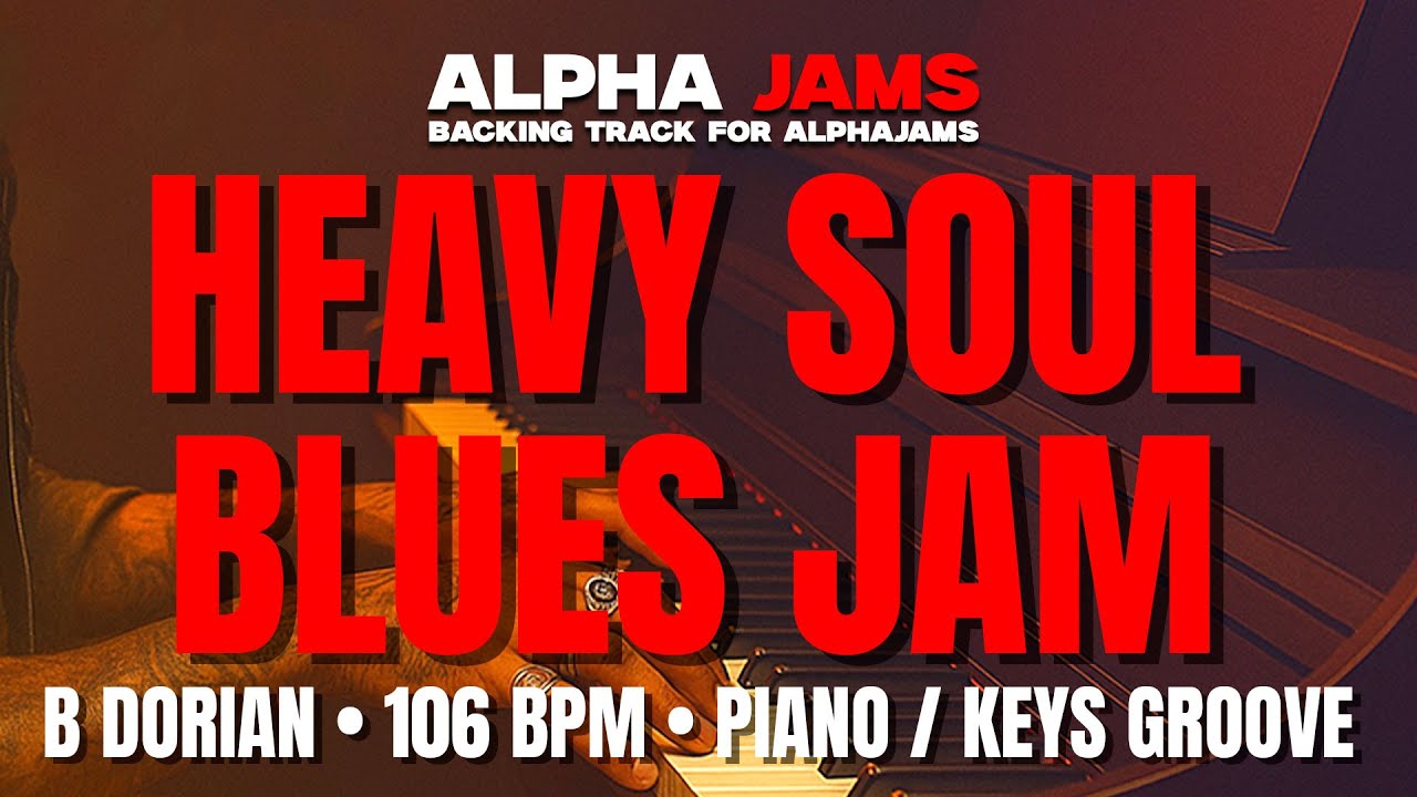 🎹 Heavy Soul Blues Jam for Piano / Keys – in B Dorian | 106 BPM 