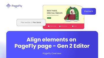How To Align Elements in PageFly Gen 2 Editor | PageFly Tutorial
