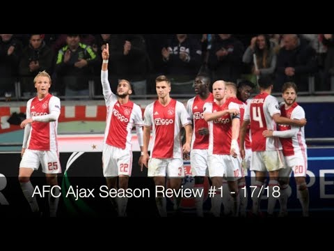 AFC Ajax Season Highlights #1 - 2017/2018