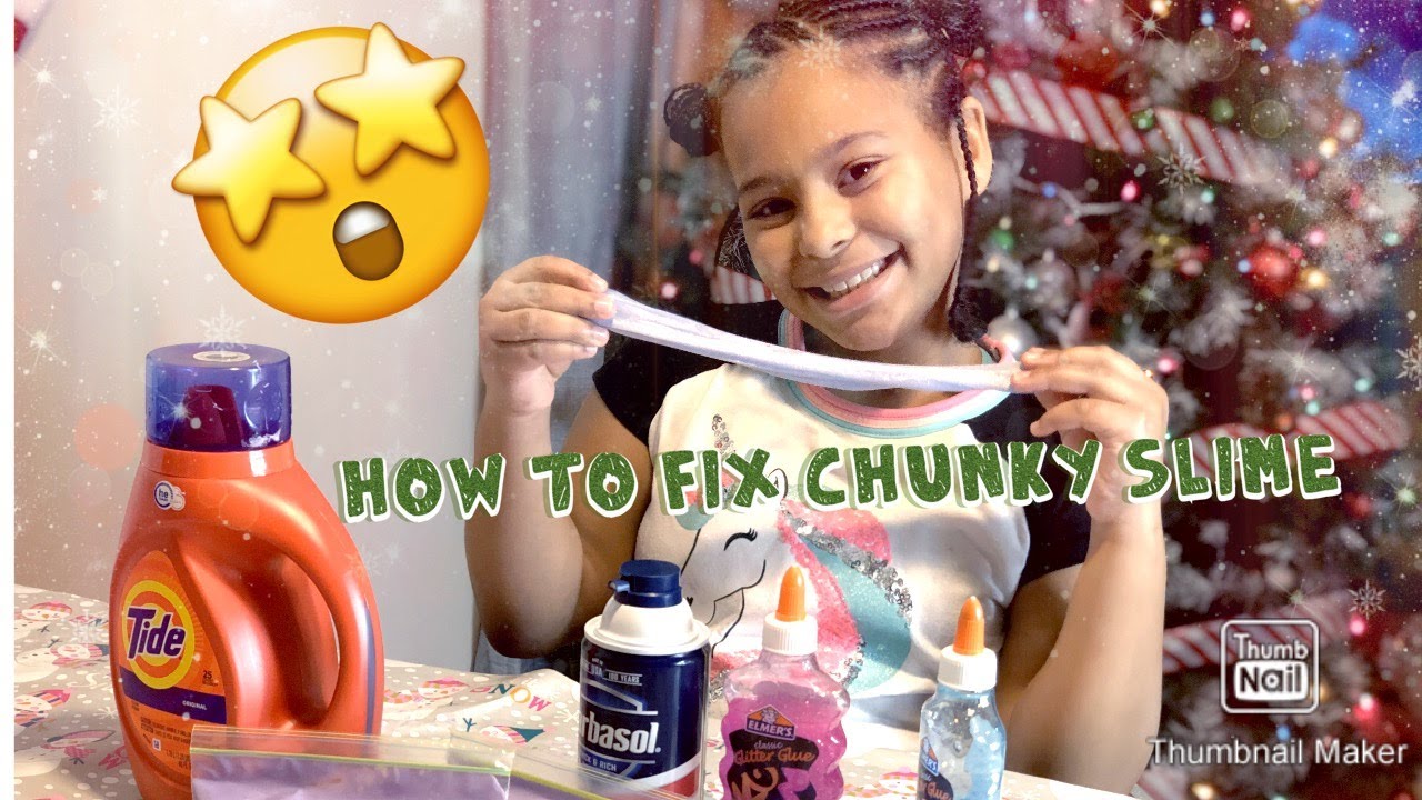 | HOW TO FIX CHUNKY SLIME | - YouTube