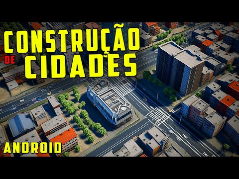 11 Novos Jogos de Construção de Cidades para acompanhar - Nerdizmo