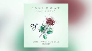 Bakermat - Don'T Want You Back Feat. Kiesza (Mat.Joe'S Crispy Snack Mix) [Cover Art] [Ultra Music]