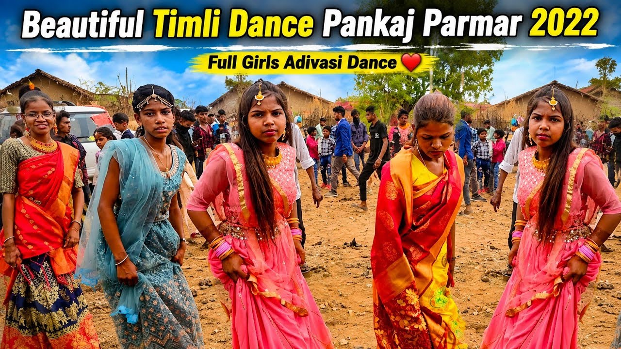Beautiful Timli Dance Pankaj Permar 2022 Full Girls Aadivasi Mere Yaar ...